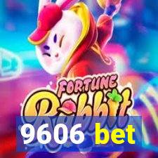 9606 bet